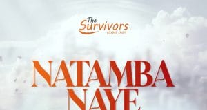 AUDIO The Survivors Gospel Choir – Natambanaye Mp3 Download Side Makini Blog