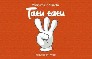 Wizzy Mp Ft Maarifa – Tatu Tatu