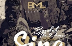 Baraka The Prince Ft. Madee – Sina AUIDO Baraka Da Prince Ft. Madee - Sina Mp3 Download Side Makini Blog