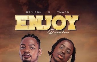 AUIDO Ben Pol X Tmaro – Enjoy Remix Mp3 Download Side Makini Blog