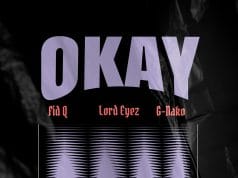 Fid Q X Lord Eyez X G Nako – Okay AUIDO Fid Q Ft Lord Eyez X G Nako – Okay Mp3 Download Side Makini Blog
