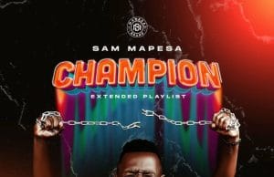 EP Sam Mapesa – Champion EP Official EP Artwork Cover Mp3 Download Side Makini Blog