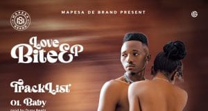 EP Sam Mapesa – Love Bite Official Tracklist Artwork Cover Mp3 Download Side Makini Blog