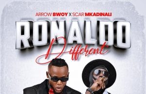 Arrow Bwoy Ft Scar Mkadinali – Ronaldo Different AUDIO Arrow Bwoy Ft Scar Mkadinali – Ronaldo Different Mp3 Download Side Makini Blog