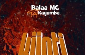 Balaa Mc Ft Kayumba – Kijoti AUDIO Balaa Mc Ft Kayumba – Kijoti Mp3 Download Side Makini Blog