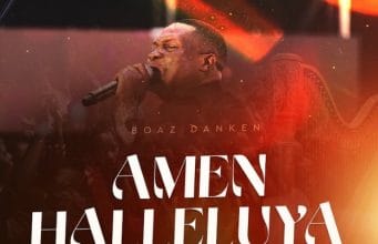 AUDIO Boaz Danken – Amen Halleluya Mp3 Download Side Makini Blog