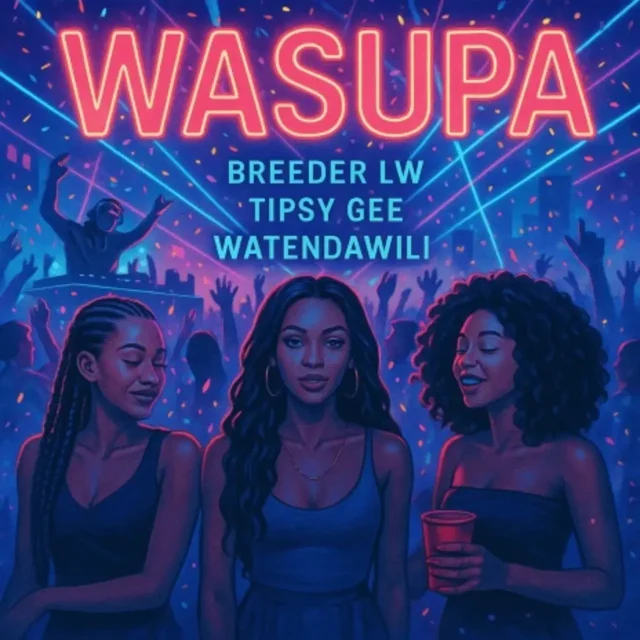 AUDIO Breeder LW Ft Tipsy Gee & Watendawili – Wasupa Mp3 Download Side Makini Blog AUDIO Breeder LW Ft Tipsy Gee & Watendawili – Wasupa Mp3 Download Side Makini Blog
