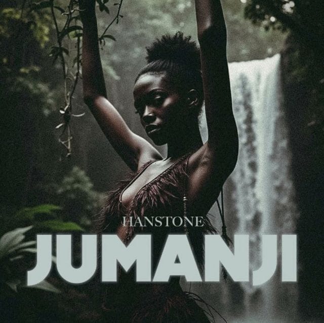 AUDIO Hanstone – Jumanji Mp3 Download Side Makini Blog AUDIO Hanstone – Jumanji Mp3 Download Side Makini Blog