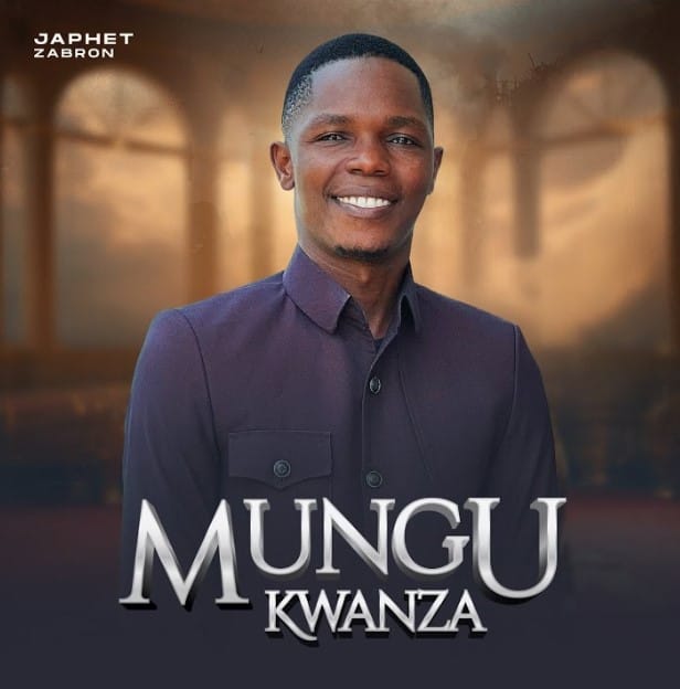 AUDIO Japhet Zabron – Mungu Kwanza Mp3 Download Side Makini Blog AUDIO Japhet Zabron – Mungu Kwanza Mp3 Download Side Makini Blog