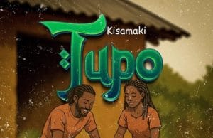Kisamaki – Tupo AUDIO Kisamaki – Tupo Mp3 Download Side Makini Blog