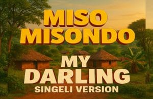 AUDIO Misso Misondo – My Darling Mp3 Download Side Makini Blog