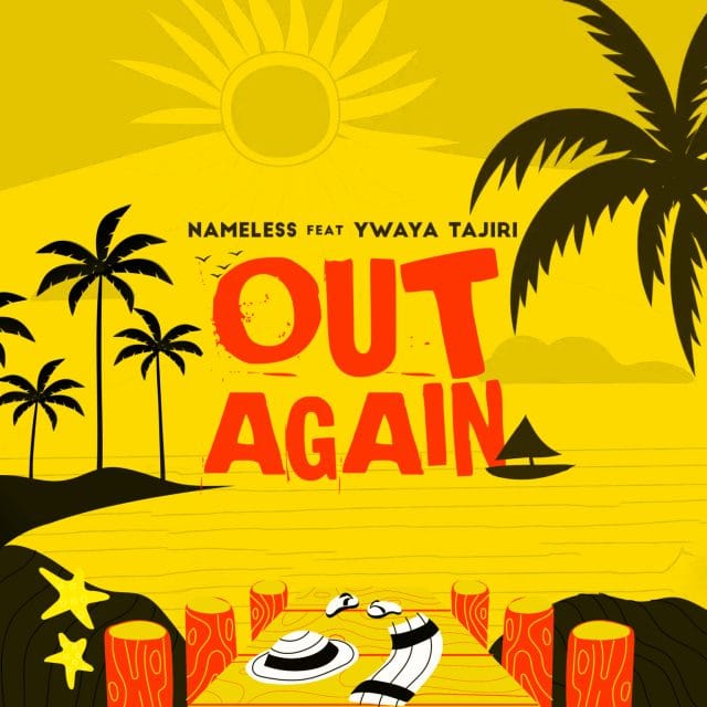 AUDIO Nameless Ft Ywaya Tajiri – Out Again Mp3 Download Side Makini Blog