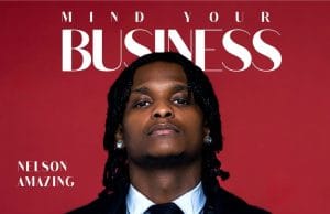 Nelson Amazing – Mind Your Business (MYB) AUDIO Nelson Amazing – Mind Your Business (MYB) Mp3 Download Side Makini Blog