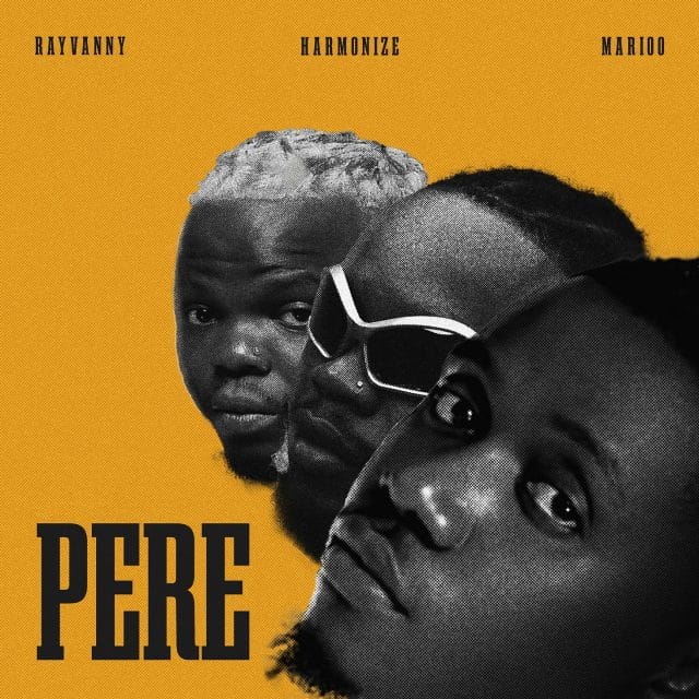 AUDIO Rayvanny Ft Harmonize & Marioo – Pere Mp3 Download Side Makini Blog AUDIO Rayvanny Ft Harmonize & Marioo – Pere Mp3 Download Side Makini Blog