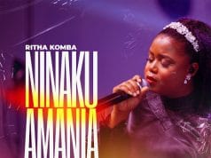 AUDIO Ritha Komba – Ninakuamania Mp3 Download Side Makini Blog