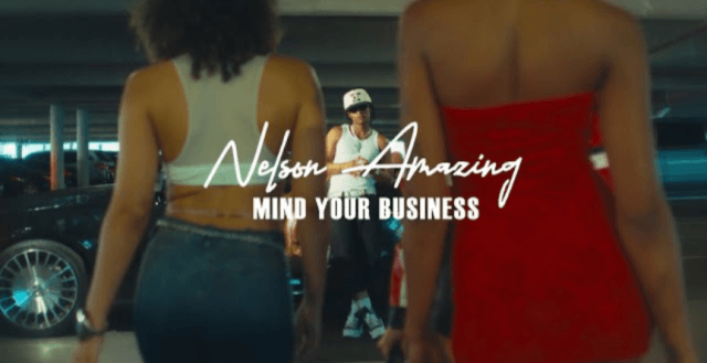 VIDEO Nelson Amazing – Mind Your Business (MYB) (Official Video) Mp4 Download Side Makini Blog VIDEO Nelson Amazing – Mind Your Business (MYB) (Official Video) Mp4 Download Side Makini Blog