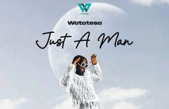 ALBUM Watatesa – Just A Man Official Album Artwork Cover Mp3 Download Side Makini Blog