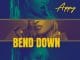 AUDIO Appy - Bend Down Mp3 Download Side Makini Blog