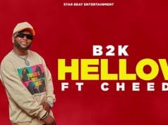 AUDIO B2K Mnyama Ft Cheed – Hellow Mp3 Download Side Makini Blog