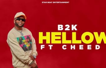 AUDIO B2K Mnyama Ft Cheed – Hellow Mp3 Download Side Makini Blog