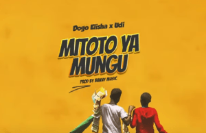 Dogo Elisha Ft Udi – Mitoto Ya Mungu AUDIO Dogo Elisha Ft Udi – Mitoto Ya Mungu Mp3 Download Side Makini Blog