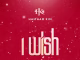 AUDIO Haitham Kim – I Wish Download Mp3 Side Makini Blog