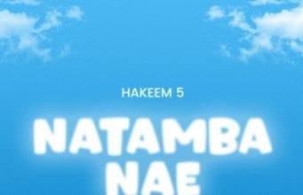 AUDIO Hakeem 5 – Natamba Nae Mp3 Download Side Makini Blog