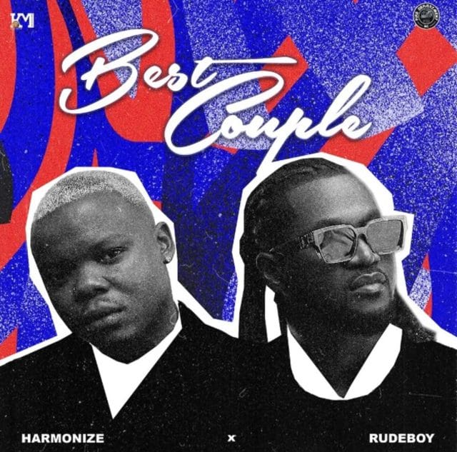 AUDIO Harmonize X Rudeboy – Best Couple Mp3 Download Side Makini Blog AUDIO Harmonize X Rudeboy – Best Couple Mp3 Download Side Makini Blog