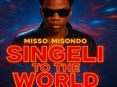 AUDIO Misso Misondo – Singeli To The World Mp3 Download Side Makini Blog