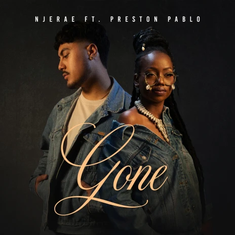 AUDIO Njerae ft Preston Pablo – Gone Mp3 Download Side Makini Blog AUDIO Njerae ft Preston Pablo – Gone Mp3 Download Side Makini Blog