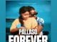 AUDIO Pallaso – Forever Mp3 Download Side Makini Blog