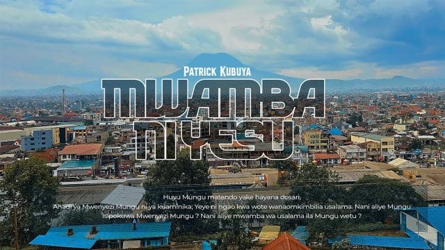 AUDIO Patrick Kubuya – Mwamba ni Yesu Mp3 Download Side Makini Blog