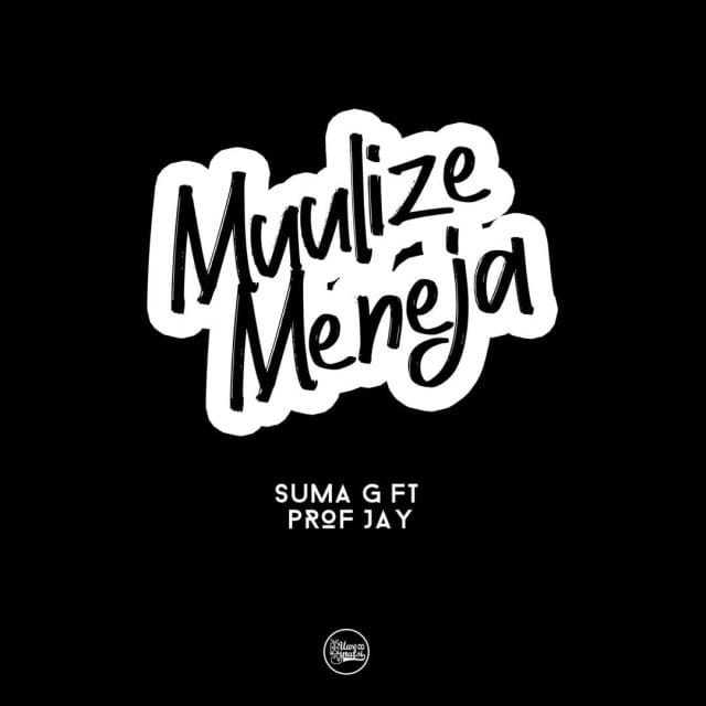 AUDIO Suma G Ft Professor Jay – Muulize Meneja Mp3 Download Side Makini Blog AUDIO Suma G Ft Professor Jay – Muulize Meneja Mp3 Download Side Makini Blog