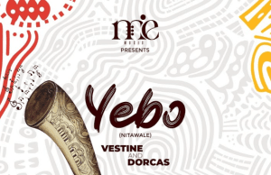 AUDIO Vestine Ft Dorcas – Yebo (Nitawale) Mp3 Download Side Makini Blog
