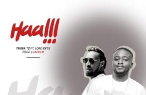 Truba Tz X Lord eyez – HAAAH
