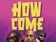 AUDIO Billnass Ft. Jaivah & Sir Holly – How Come Mp3 Download Side Makini Blog