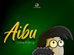 Chine Ft Mr LG – Aibu