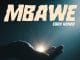AUDIO Eddy Kenzo – Mbawe Mp3 Download Side Makini Blog