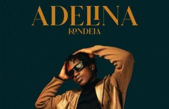 AUDIO Kondela – Adelina Mp3 Download Side Makini Blog