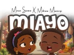 Maua Sama X Mchina Mweusi – Miayo AUDIO Maua Sama X Mchina Mweusi – Miayo Mp3 Download Side Makini Blog