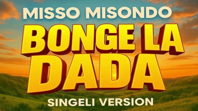 AUDIO Misso Misondo – Bonge La Dada Mp3 Download Side Makini Blog