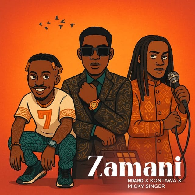 AUDIO Ndaro X Kontawa X Micky Singer – Zamani Mp3 Download Side Makini Blog