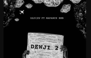 AUDIO Rapcha Ft Mapanch BMB – Dewji 2 Mp3 Download Side Makini Blog