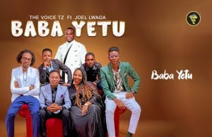 AUDIO The Voice Ft. Joel Lwaga – Baba Yetu Mp3 Download Side Makini Blog