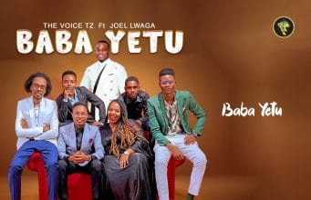 The Voice Ft. Joel Lwaga – Baba Yetu AUDIO The Voice Ft. Joel Lwaga – Baba Yetu Mp3 Download Side Makini Blog