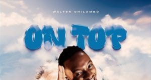 AUDIO Walter Chilambo – On Top Mp3 Download Side Makini Blog