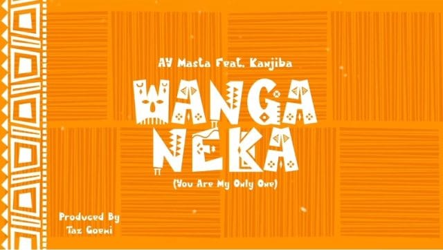 AUDIO AY Masta Ft Kanjiba – Wanga Neka Mp3 Download Side Makini Blog