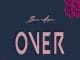 AUDIO Bruce Africa – Over Mp3 Download Side Makini Blog