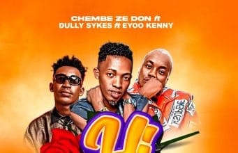 AUDIO Chembe Ze Don Ft. Dully Sykes & Eyoo Kenny – Hi (Remix) Mp3 Download Side Makini Blog
