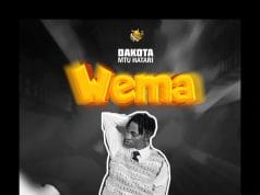 AUDIO Dakota Mtu Hatari – Wema Mp3 Download Side Makini Blog